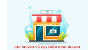 Chi nhánh là gì? Phân biệt chi nhánh và địa điểm kinh doanh