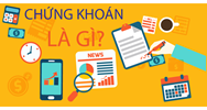 Công ty chứng khoán là gì? Đặc điểm, vai trò công ty chứng khoán