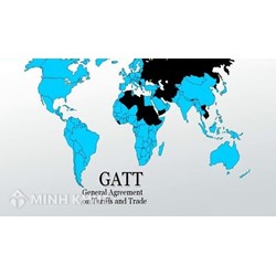 Hiệp định chung về thuế quan và mậu dịch (GATT) là gì?