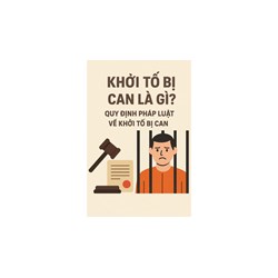 Khi nào khởi tố bị can? Quy định pháp luật về khởi tố bị can trong tố tụng hình sự