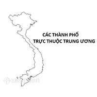 Thành phố trực thuộc trung ương là gì ? Quy định về thành phố trực thuộc trung ương