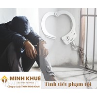 Tình tiết phạm tội là gì? Quy định về tình tiết phạm tội