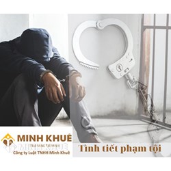 Tình tiết phạm tội là gì? Quy định về tình tiết phạm tội