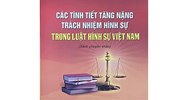 Các tình tiết tăng nặng trách nhiệm hình sự theo Điều 52 BLHS