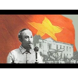 Tìm hiểu về Tuyên ngôn độc lập của nước Việt Nam Dân chủ Cộng hòa ngày 02.9.1945