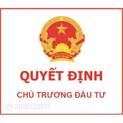 Quyết định chủ trương đầu tư của UBND cấp tỉnh