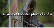 Thế nào là xâm phạm chỗ ở của công dân?