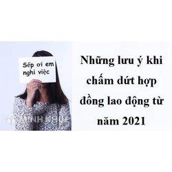Chấm dứt hợp đồng lao động là gì ? Các trường hợp chấm dứt hợp đồng lao động ?