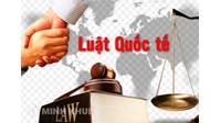 Luật Quốc tế là gì? Các đặc trưng cơ bản luật quốc tế