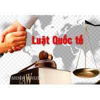 Luật Quốc tế là gì? Các đặc trưng cơ bản luật quốc tế