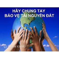 Tài nguyên đất là gì ? Ảnh hưởng từ tự nhiên và hoạt động của con người đến tài nguyên đất