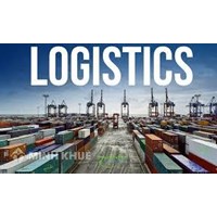 Logistics là gì ? Dịch vụ logistics là gì ? Đặc điểm của dịch vụ logistics