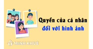 Quyền của cá nhân đối với hình ảnh, sử dụng hình ảnh của người khác có phải xin phép?