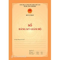 Chấm dứt việc giám hộ? Thủ tục chấm dứt việc giám hộ.
