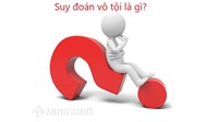 Suy đoán vô tội là gì? Tìm hiểu sự tồn tại của suy đoán vô tội trong hệ thống luật Liên bang Xô Viết?