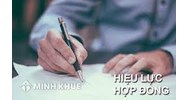 Khái quát những điều kiện cần để hợp đồng có hiệu lực hiện nay?