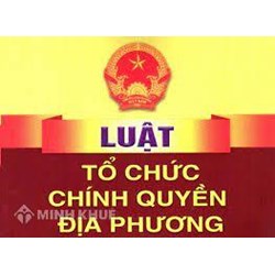 Chính quyền địa phương là gì? Quy định chính quyền địa phương