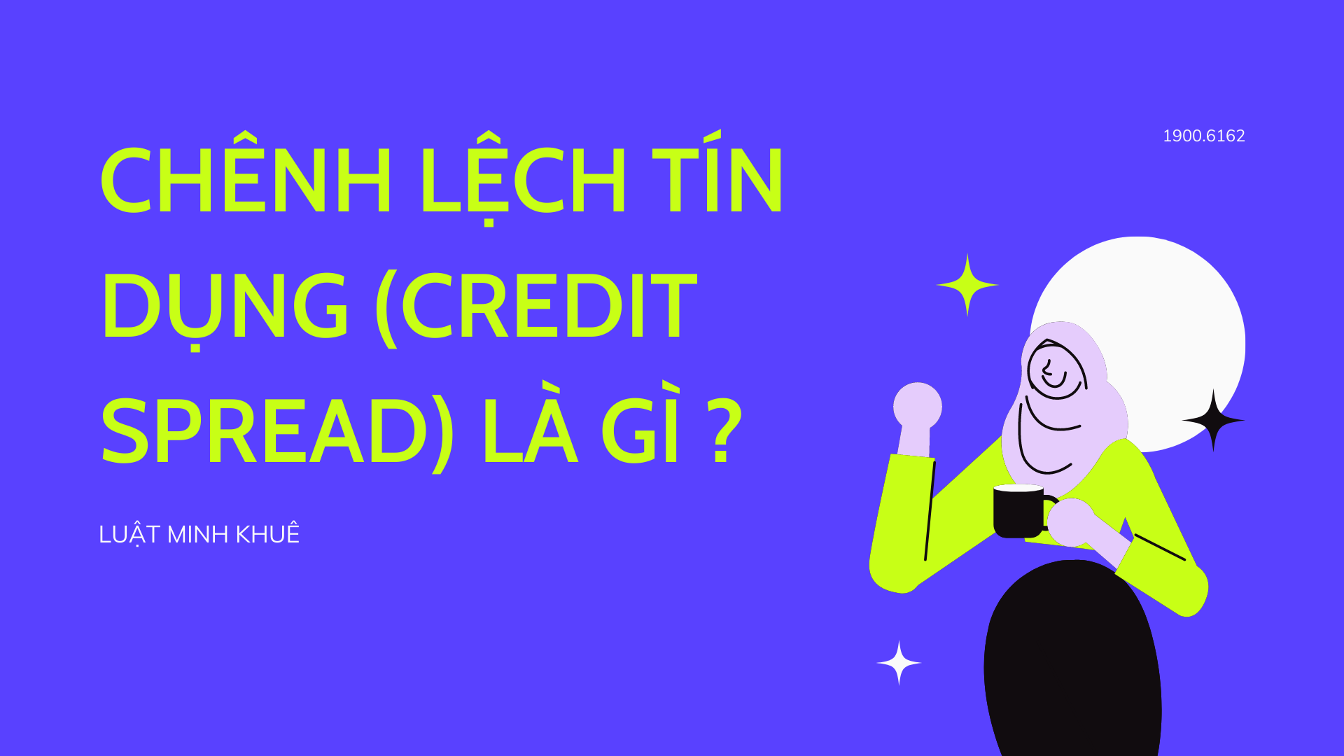Tìm hiểu credit spread là gì để hiểu về rủi ro và lợi ích của việc cho