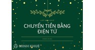 Chuyển tiền bằng điện tử (ELECTRONIC FUNDS TRANSFER - EFT) là gì ?