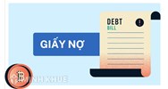 Giấy nợ là gì? Ý nghĩa của giấy nợ và Các nội dung cần có giấy nợ