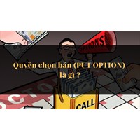 Quyền chọn bán (PUT OPTION) là gì ?