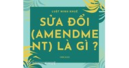 Sửa đổi (AMENDMENT) là gì ?