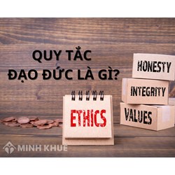 Quy tắc đạo đức (CODE OF ETHICS) là gì? Ví dụ về quy tắc đạo đức