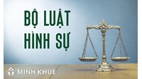 Khái quát các chế định của hệ thống Phần chung Bộ luật hình sự đầu tiên của Việt Nam (năm 1985) và chế định "đạo luật hình sự" của Bộ luật