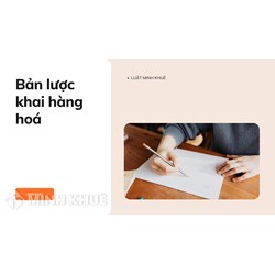 Bản lược khai hàng hóa (Cargo manifest) là gì ?