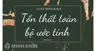 Tổn thất toàn bộ ước tính (Constructive total loss) là gì ?
