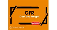 Tiền hàng và cước phí (Cost and freight) là gì ?