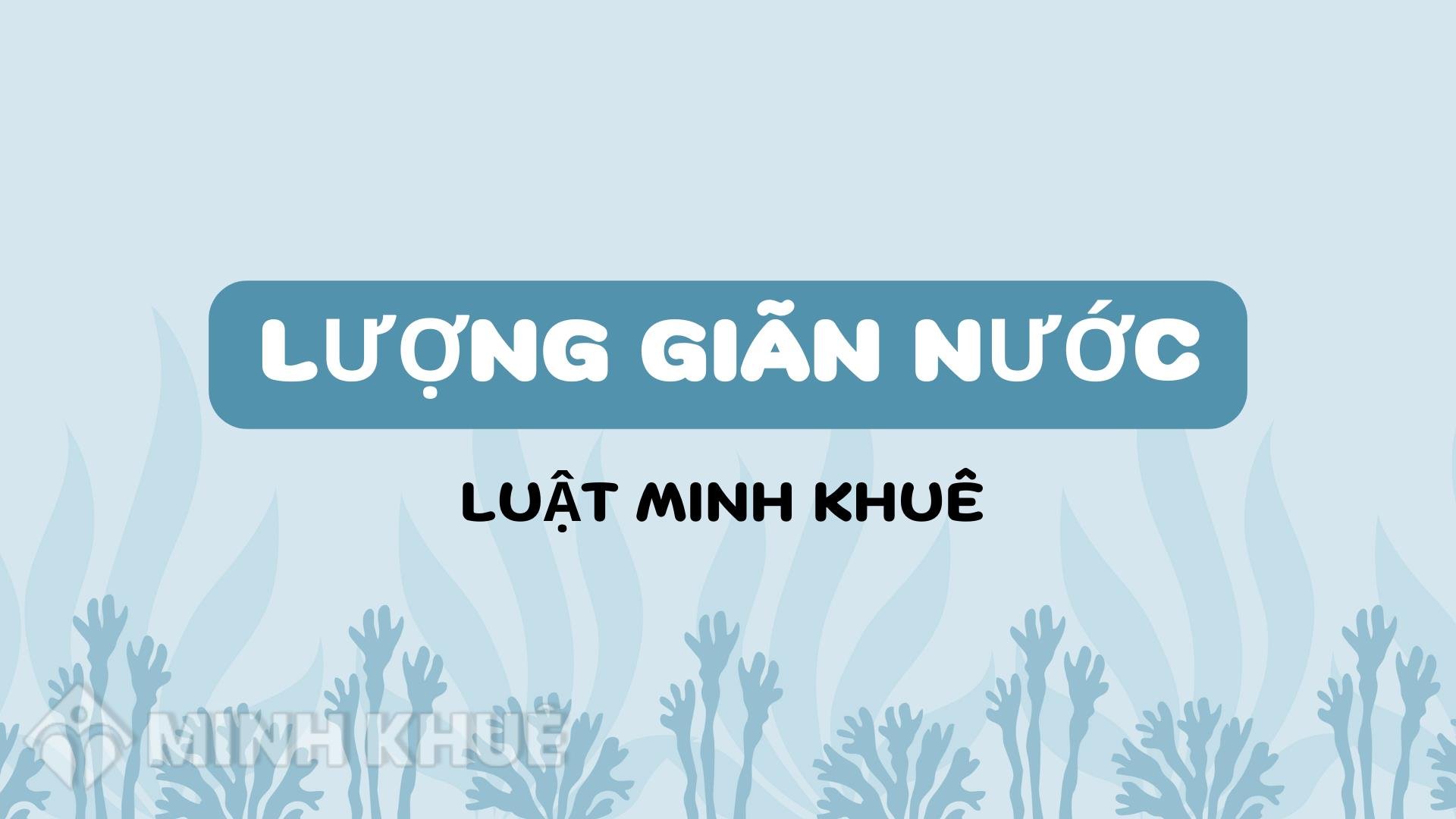 Lượng Giãn Nước Là Gì? Khái Niệm, Cách Tính và Ứng Dụng