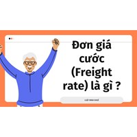 Đơn giá cước (Freight rate) là gì ?