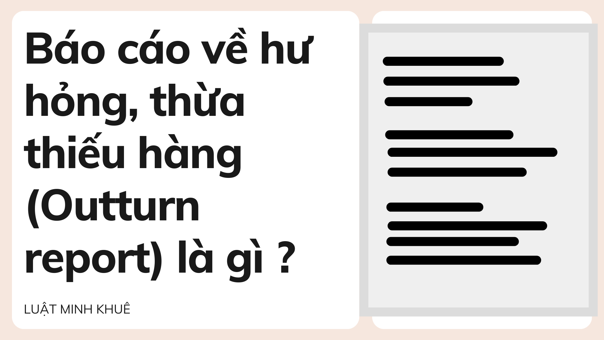 Báo cáo về hư hỏng, thừa thiếu hàng (Outturn report) là gì