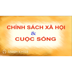 Một số nội dung tổ chức thực hiện chính sách xã hội