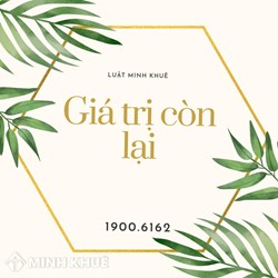 Giá trị còn lại (RESIDUAL VALUE) là gì ?