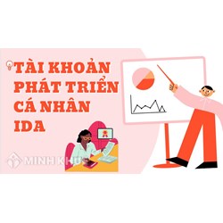 Tài khoản phát triển cá nhân (INDIVIDUAL DEVELOPMENT ACCOUNT-IDA) là gì?