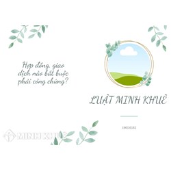 Các hợp đồng, giao dịch nào bắt buộc phải công chứng?
