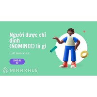 Người được chỉ định (NOMINEE) là gì ?