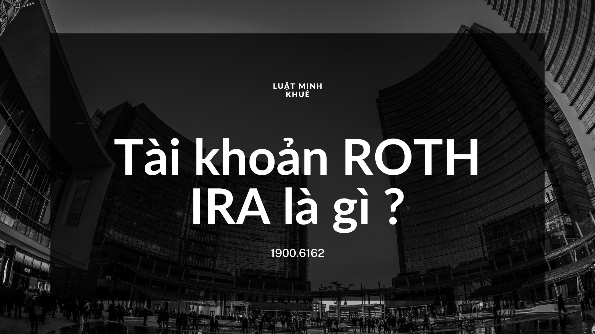 Tài khoản ROTH IRA là gì