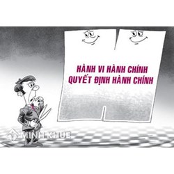 Bàn về khái niệm quyết định hành chính và sự khác nhau giữa quyết định hành chính và quyết định khác 
