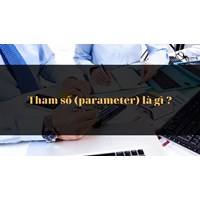Tham số (parameter) là gì ?