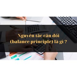Nguyên tắc cân đối (balance principle) là gì ?
