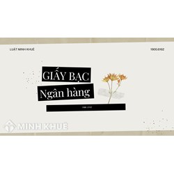 Giấy bạc ngân hàng (banknote) là gì ?