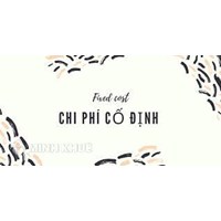Chi phí cố định bình quân (average fixed cost) là gì? Ví dụ