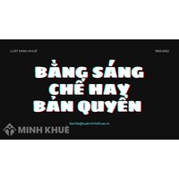 Bằng sáng chế hay bản quyền (patent) là gì?