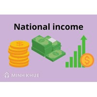 Thu nhập quốc dân (national income) là gì?
