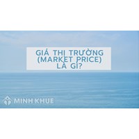 Giá thị trường là gì? Market Price là gì?