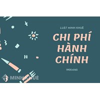 Chi phí hành chính (administrative cost) là gì ?