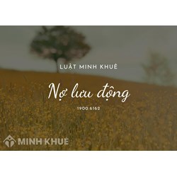 Nợ lưu động (current liabilities) là gì? Ví dụ nợ lưu động